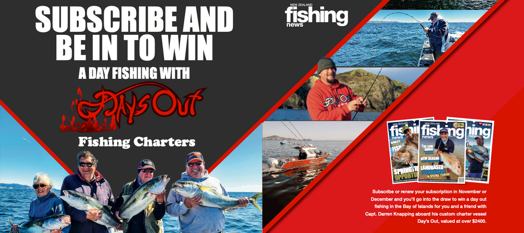 November/December 2021: Win a fishing charter with Day's Out Fishing in the Bay of Islands